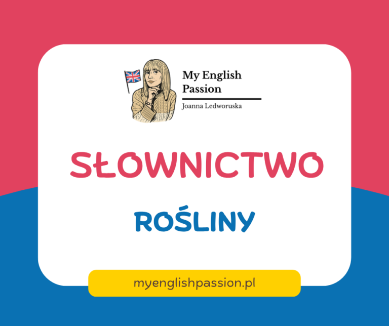 rośliny po angielsku